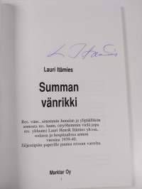 Summan vänrikki : res. vänr., sittemmin Jumalan ja ylipäällikön armosta res. luutn. (myöhemmin vielä jopa res. yliluutn) Lauri Henrik Itämies yh:ssa, sodassa ja h...