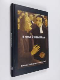 Armo kannattaa : Herättäjä-Yhdistyksen vuosikirja 2007