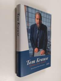 Tom Krause : täydellinen vapaus