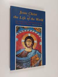 Jesus Christ - the life of the world : an orthodox contribution to the Vancouver theme