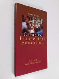 Creative ecumenical education : learning from one another