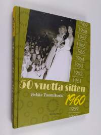 50 vuotta sitten : 1960