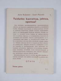 Taidatko kasvattaa, johtaa, opettaa? : kasvatus- ja opetusoppia sekä ihmistuntemusta urheilun- ja nuorisonohjaajille ja muille kasvattajille