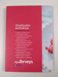 Oivallusten keittokirja : kevyttä juhlaan