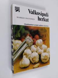 Valkosipuliherkut