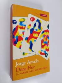 Dona Flor ja hänen kaksi aviomiestään : moraalinen rakkauskertomus