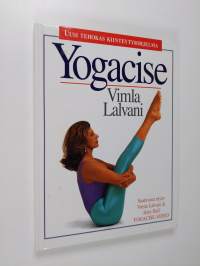 Yogacise : uusi tehokas kiinteytysohjelma