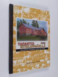 Tapahtui Ritalanmäellä 1946-2006 : Savonlinnan kristillinen opisto 60 vuotta (signeerattu, ERINOMAINEN)