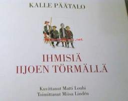 Ihmisiä Iijoen törmällä. Toim. Miisa Lindén