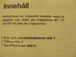 Massey Ferguson 575 590 4-hjulsdriven instruktionsbok  (på svenska), nelivedon lisäohjeet