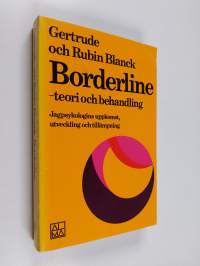 Borderline-teori och behandling : jagpsykologins uppkomst, utveckling och tillämpning