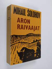 Aron raivaajat 2