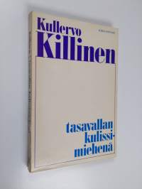 Tasavallan kulissimiehenä