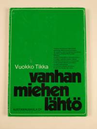Vanhan miehen lähtö
