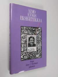 Aimo annos eksegetiikkaa : piispa Aimo T Nikolaisen juhlakirja