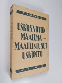 Uskonnoton maailma - maallistunut uskonto : kansankasvatuksen uskontokysymyksen vaiheita