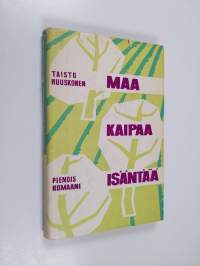 Maa kaipaa isäntää