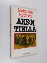 AKS:n tiellä