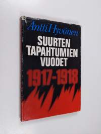 Suurten tapahtumien vuodet 1917-1918