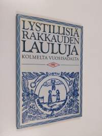 Lystillisiä rakkauden lauluja kolmelta vuosisadalta