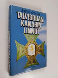 Talvisodan kanarialinnut : brittivapaaehtoiset Suomessa 1940-41