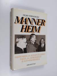 Mannerheim : valtiomies ja sotapäällikkö talvi- ja jatkosotien käännekohdissa