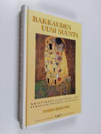 Rakkauden uusi suunta : Kristuksen lunastava työ seksuaalisuuden alueella