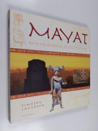 Mayat : muinainen kulttuuri