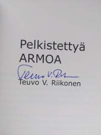 Pelkistettyä armoa (signeerattu)