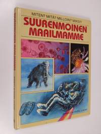 Suurenmoinen maailmamme