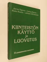 Kiinteistön käyttö ja luovutus