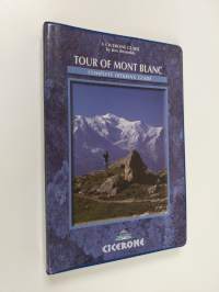 Tour of Mont Blanc: Complete Trekking Guide