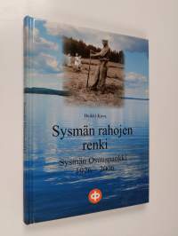 Sysmän rahojen renki : Sysmän osuuspankki 1926-2006