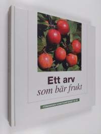 Ett arv som bär frukt. Föreningen Konstsamfundet 60 år