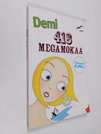 Demi : 418 megamokaa