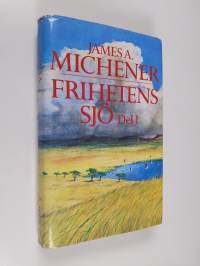 Frihetens sjö : Del 1