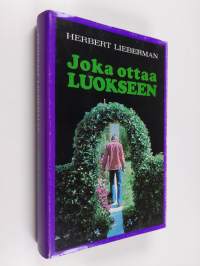 Joka ottaa luokseen