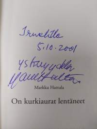 On kurkiaurat lentäneet (signeerattu, tekijän omiste)