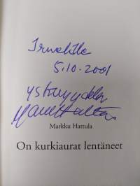 On kurkiaurat lentäneet (signeerattu, tekijän omiste)