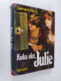 Kuka olet, julie