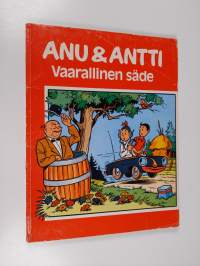 Anu &amp; Antti : Vaarallinen säde