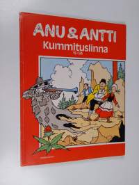 Anu &amp; Antti 15/84 : Kummituslinna