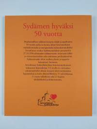 Sydämen hyväksi : [Savonlinnan Sydänyhdistys 1956-2006] (ERINOMAINEN)