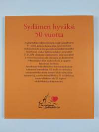 Sydämen hyväksi : [Savonlinnan Sydänyhdistys 1956-2006] (ERINOMAINEN)