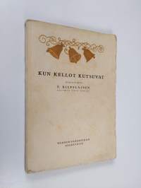 Kun kellot kutsuvat