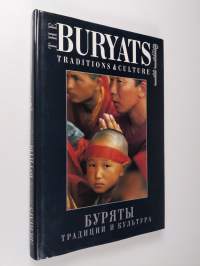 The Buryats: Traditions &amp; Culture