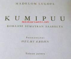 Kumipuu - romaani Sumatran saarelta