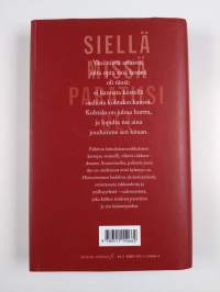 Siellä missä paratiisi oli
