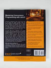 Mastering concurrency programming with Java 8 : master the principles and techniques of multithreaded programming with the Java 8 concurrency API (ERINOMAINEN)