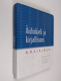 Äidinkieli ja kirjallisuus : Käsikirja